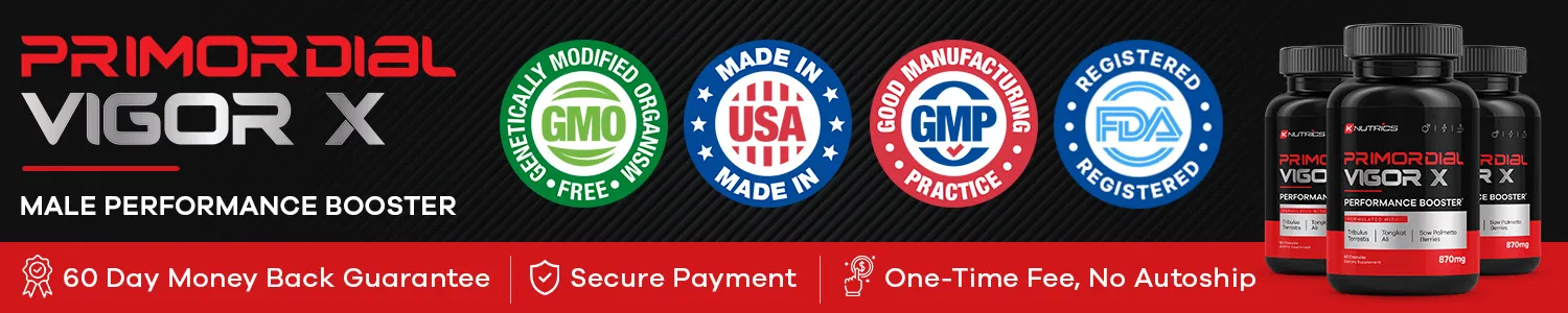 Primordial Vigor X gmp and fda approved